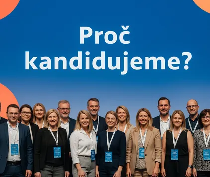 PROČ VLASTNĚ KANDIDUJEME?
